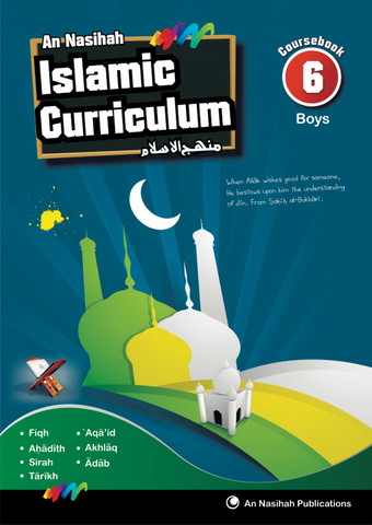 Book 6 Boys Islamic Curriculum Islamic Curriculum - An Nasihah