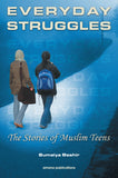 Everyday Struggles: The Stories of Muslim Teens