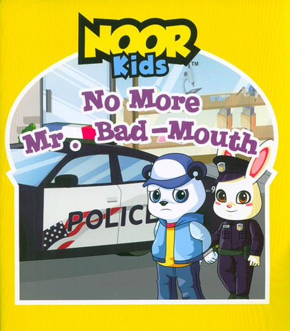 Noor Kids: No More Mr. Bad-Mouth