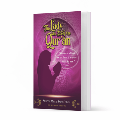 The Lady who spoke the Qur'an