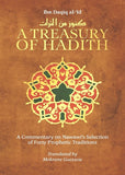 A Treasury of Hadith: A Commentary on Nawawi's Selection of Forty Prophetic Traditions