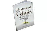 Shattered Glass: Healing A Broken Heart