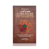 A Treasury of Hadith: A Commentary on Nawawi's Selection of Forty Prophetic Traditions