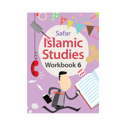 Safar Islamic Studies: Workbook 6 – Learn about Islam Series